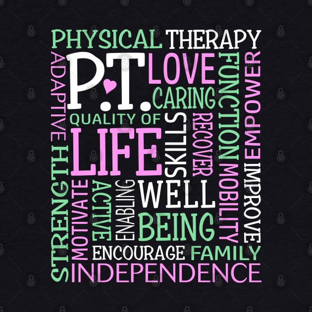 PT Physical Therapy Word Art Physical Therapist Gift by TeeCreations